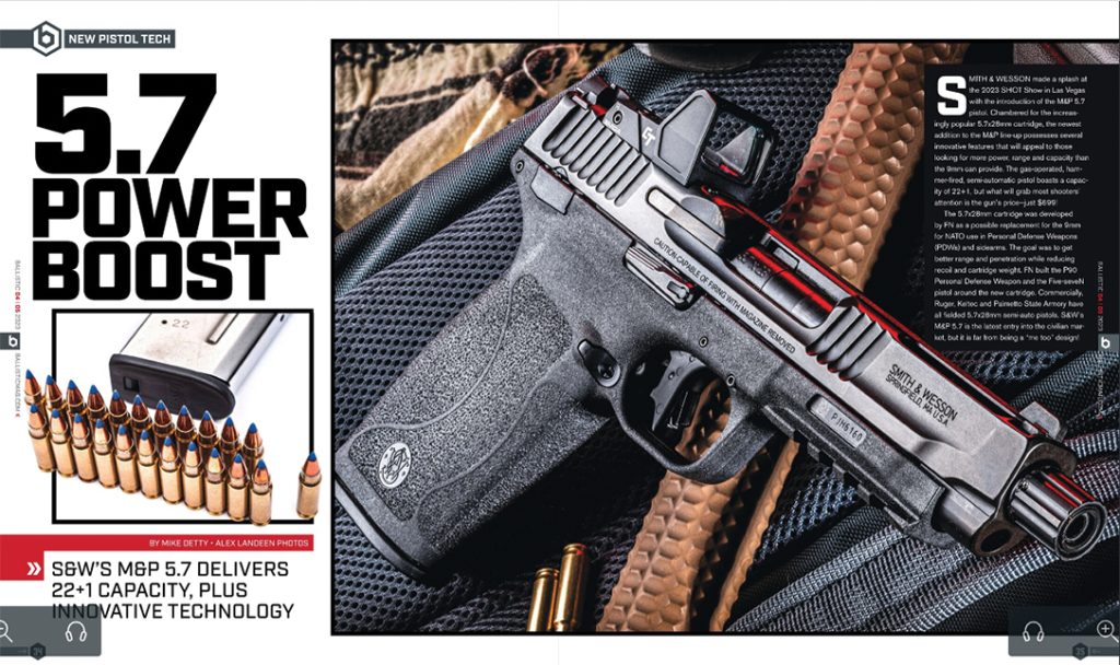 The 5.7mm cartridge, now in an S&W M&P, keeps growing in popularity.