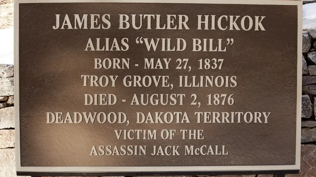 Sign dedicated to Wild Bill Hickok
