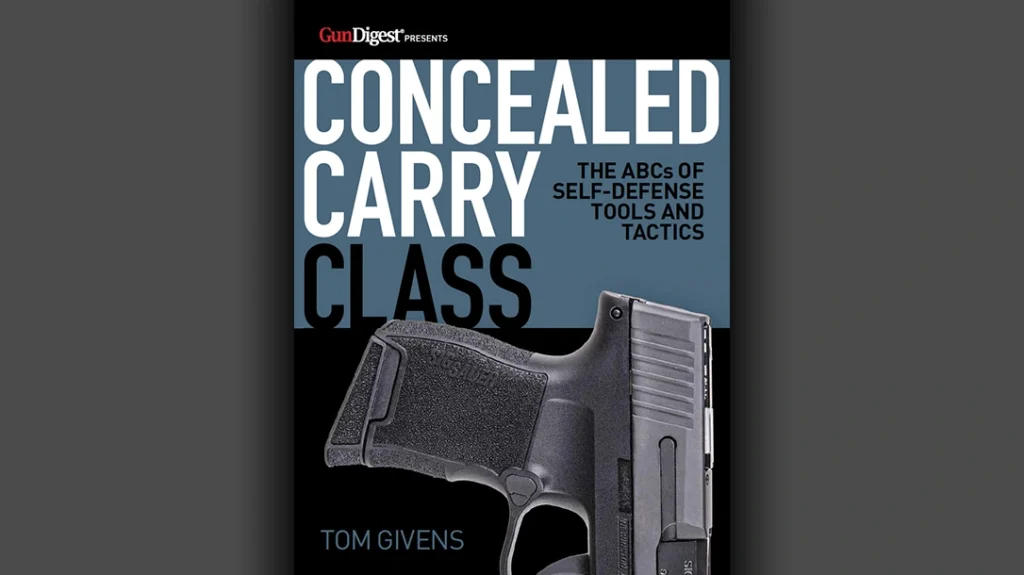 Concealed Carry Class: The ABCs of Self-Defense Tools and Tactics.