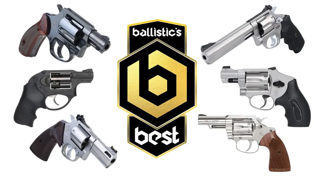 Ballistic's Best Revolvers 2024.
